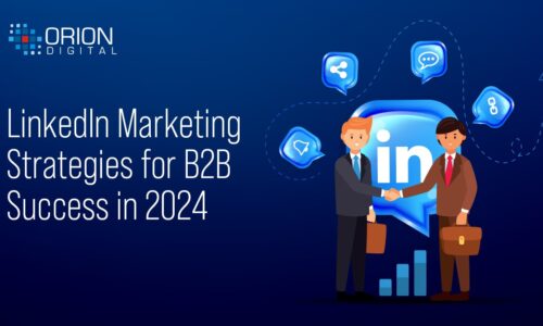 LinkedIn Marketing Strategies for B2B Success in 2024