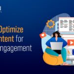 How to Optimize Your Content for Better Engagement