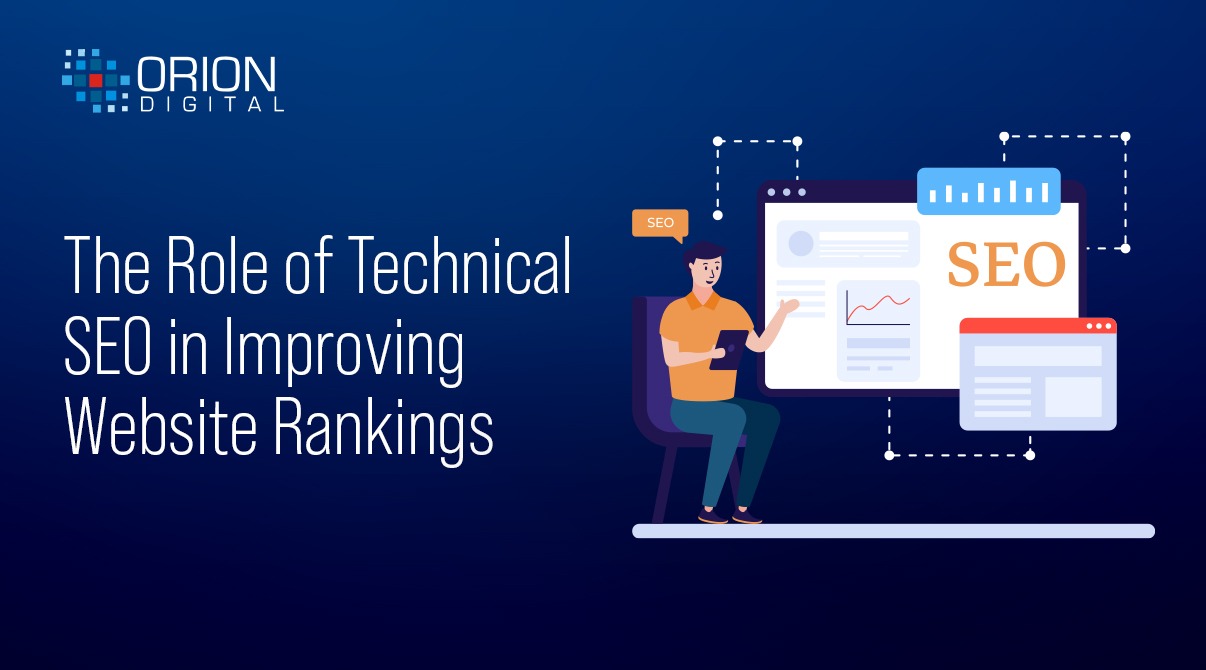 The Role of Technical SEO in Improving Website Rankings